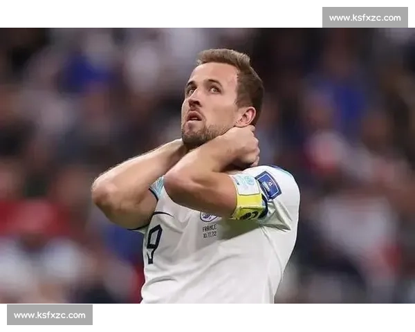 凯恩的“不甘平凡”！2026世界杯，他将如何定义传奇